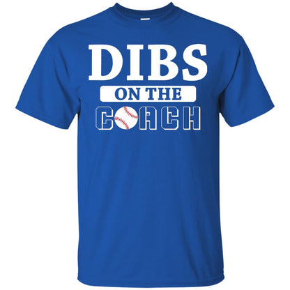 Dibs On The Coach Baseball T-shirt Royal