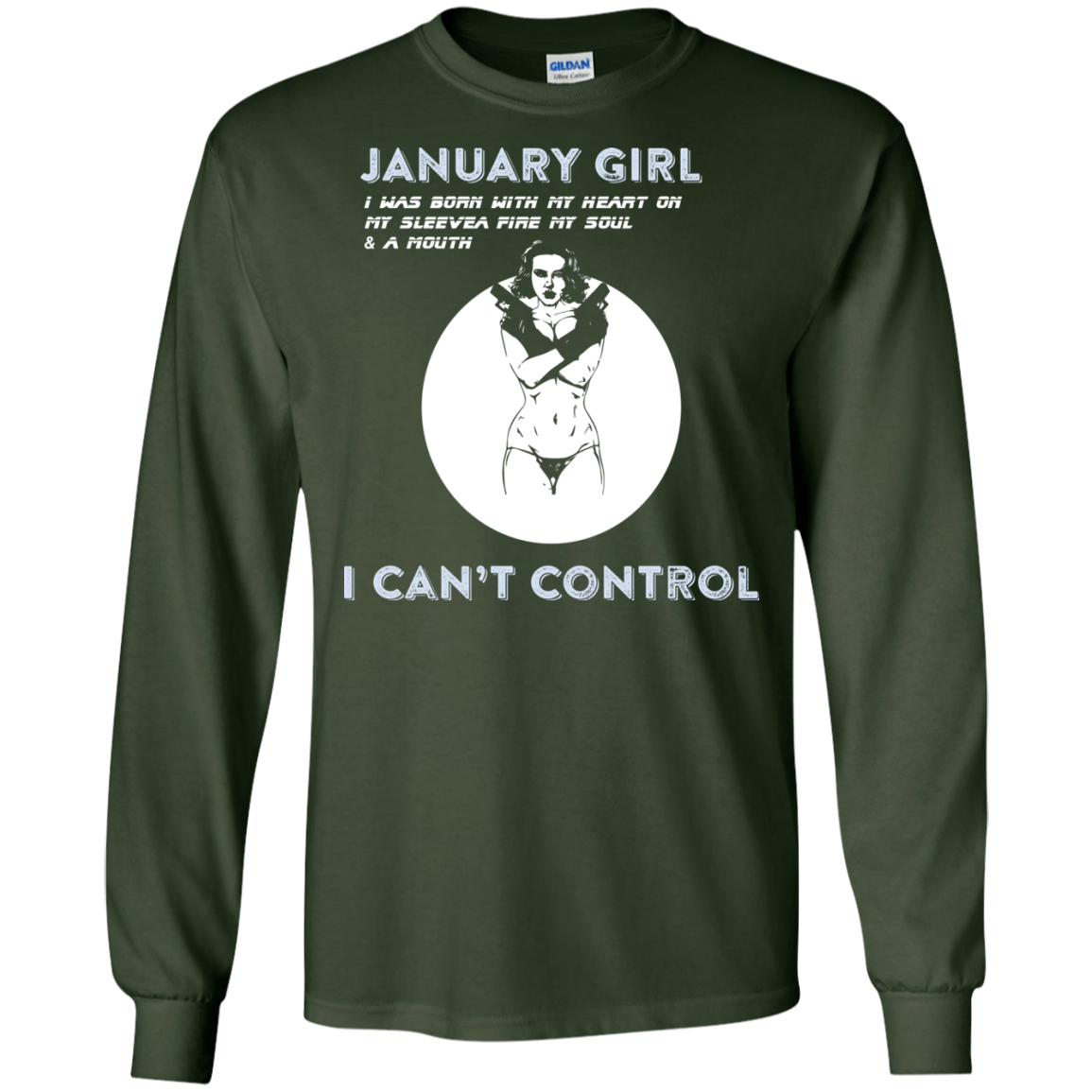 January Girl I Was Born With My Heart T-shirt Forest Green