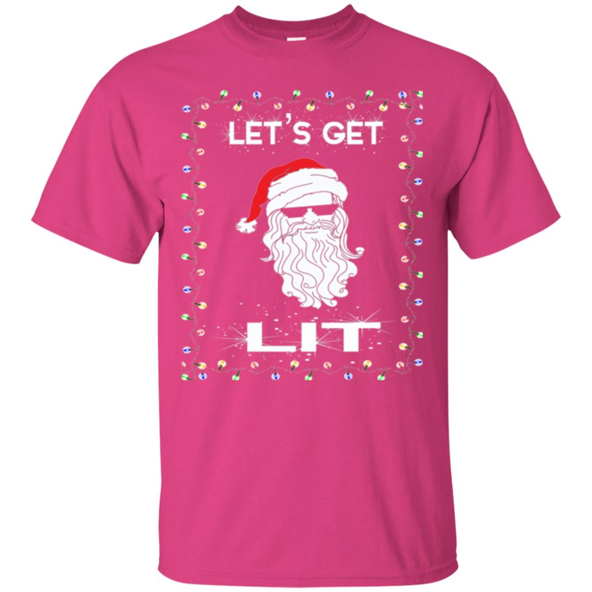 Christmas T-shirt Let_s Get Lit Heliconia