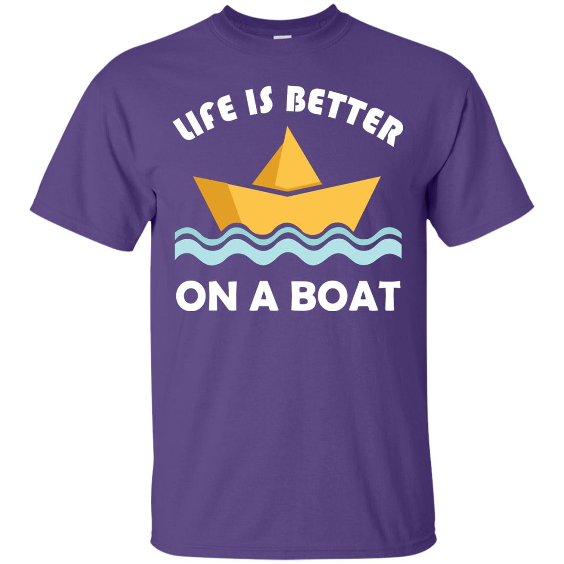 Life Is Better On Boat Boating And Sailing T-shirt Purple