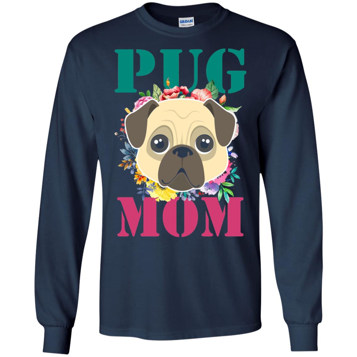 Floral Pug Mom T-shirt Puppy Pet Lover Navy