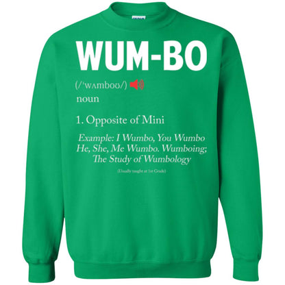 Wumbo T-shirt Opposite Of Mimi Irish Green