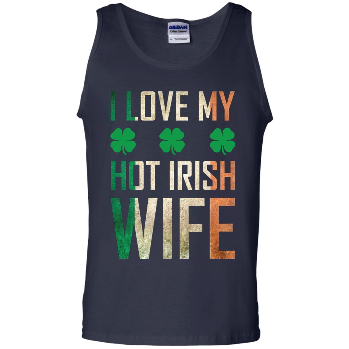 I Love My Hot Irish Wife Saint Patricks Day Shirt For Husband Navy