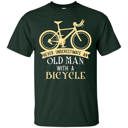Never Underestimate An Old Man With A Bicycle Cyclist T-shirt Forest