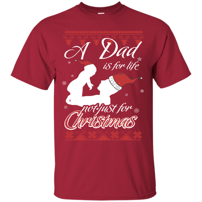Family T-Shirt A Dad Is For Life Not Just For Christmas Cardinal