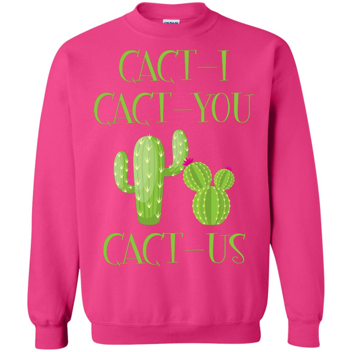 Cact I Cact You Cact Us Funny Cactus Lover Shirt Heliconia