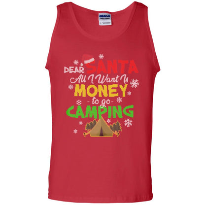 Dear Santa All I Want Is Money To Go Camping X-mas Idea Shirt For Camping Lovers Red