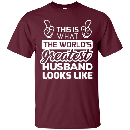World's Greatest Husband Best Husband Ever Looks Like T-shirt Maroon