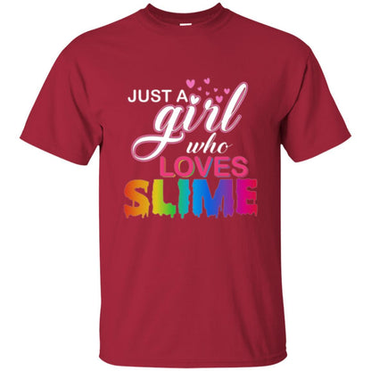 Slime T-shirt Just A Girl Who Loves Slime