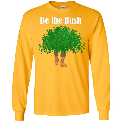 Be The Bush Camper Gamers Player Shirt Gold
