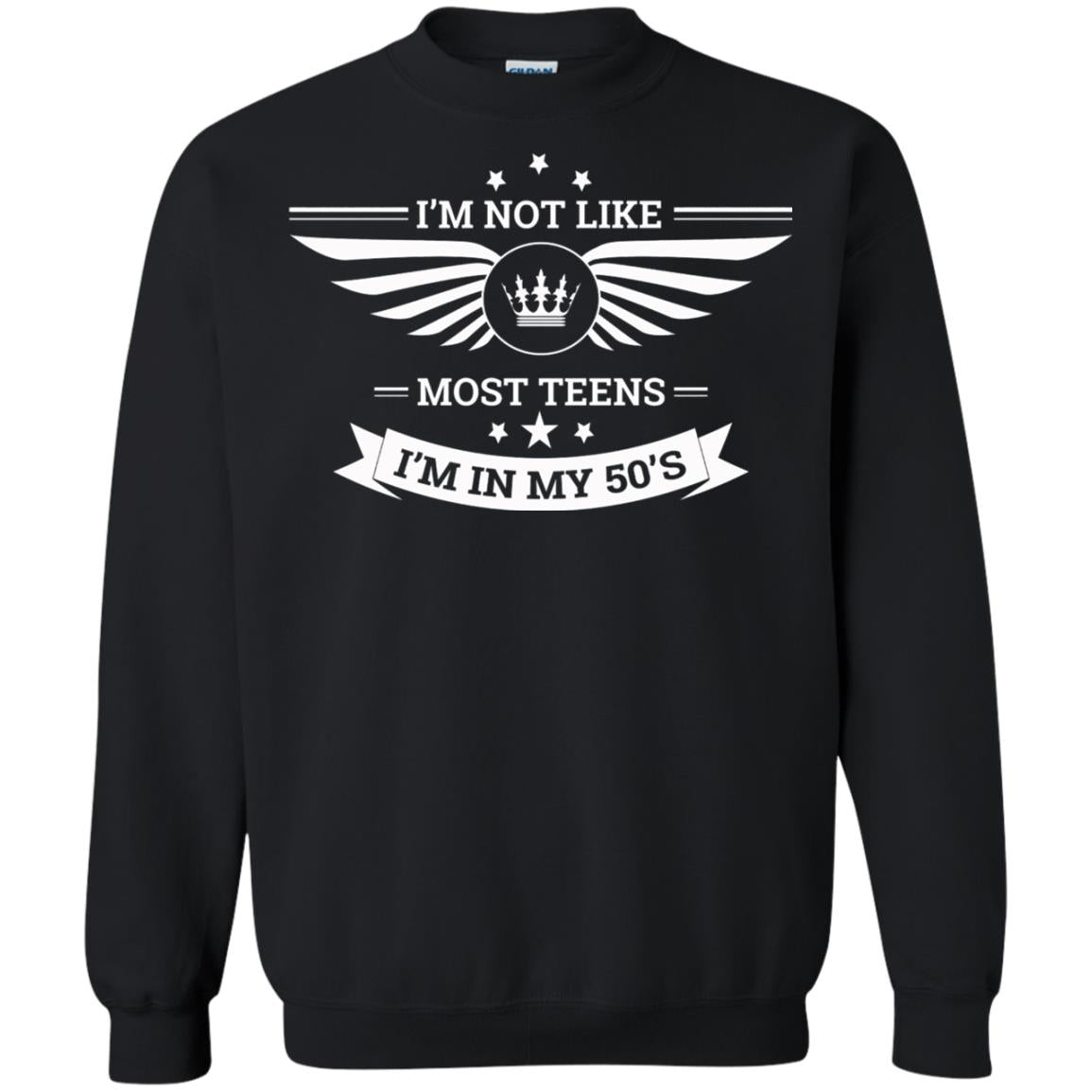 I Am Not Like Most Teens I Am In My 50s T-shirt
