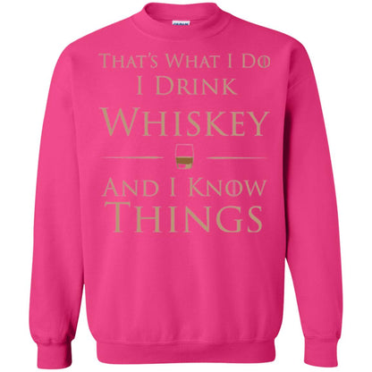 Wine Lovers T-shirt That_s What I Do I Drink Whiskey And I Know Things Heliconia