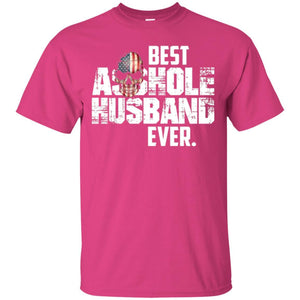 Husband T-shirt Best Asshole Husband Ever T-shirt