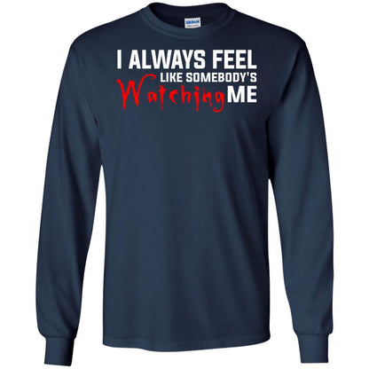 I Always Feel Like Somebody's Watching Me T-shirt Navy