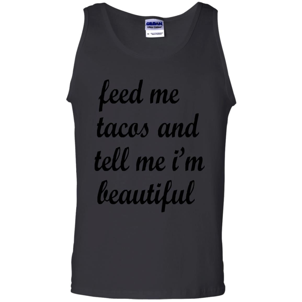 Feed Me Tacos And Tell Me Im Beautiful Cinco De Mayo Shirt Black