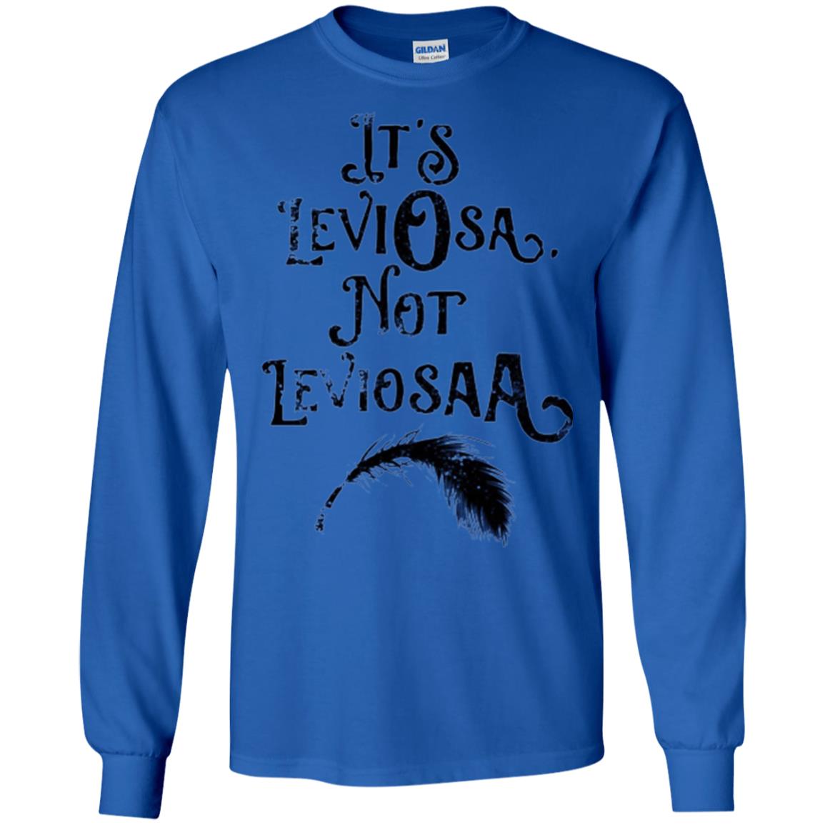 Feather Dirty Black T-shirt It_s Leviosa Not Leviosaa Royal