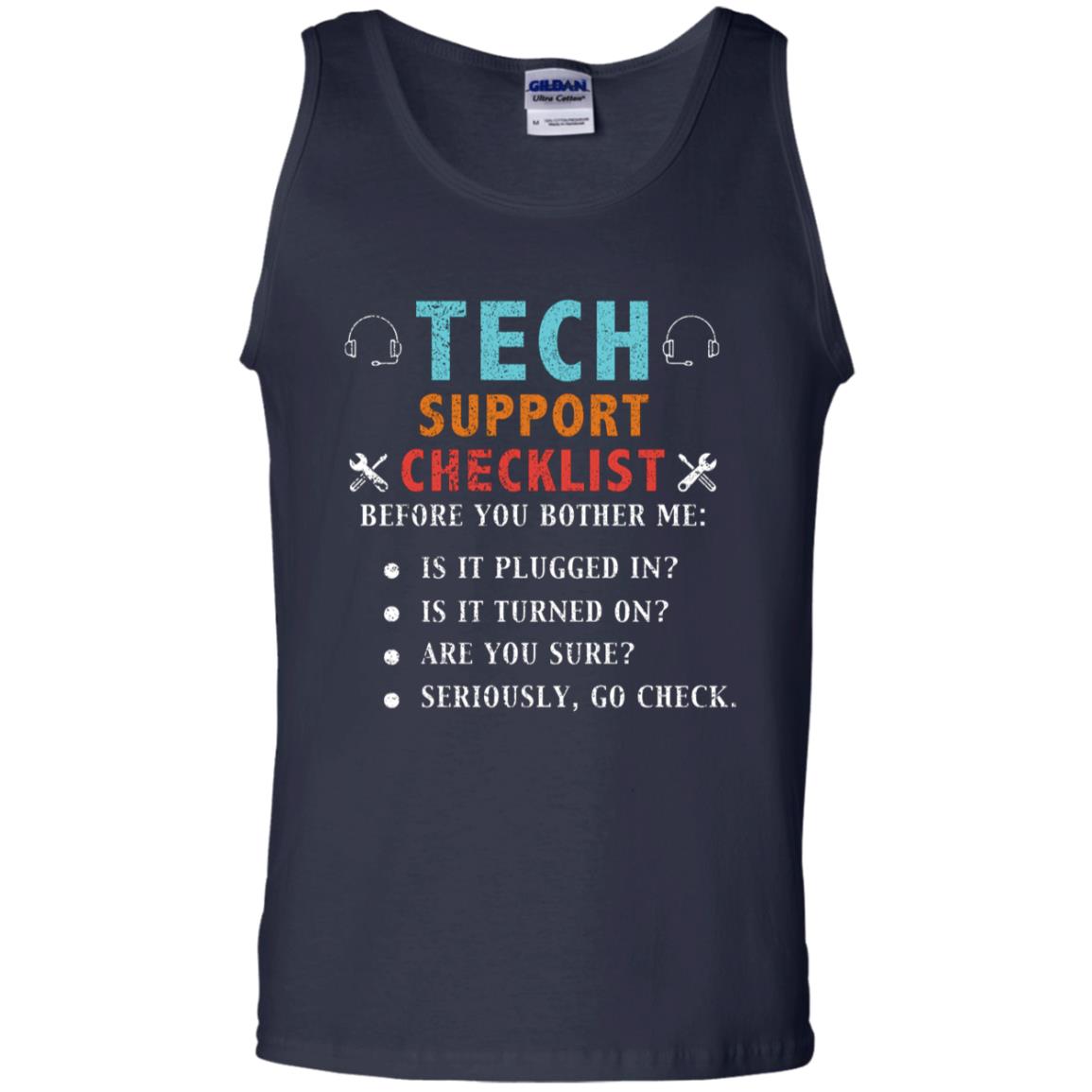 Tech Support Checklist Before You Bother Me Shirt Navy