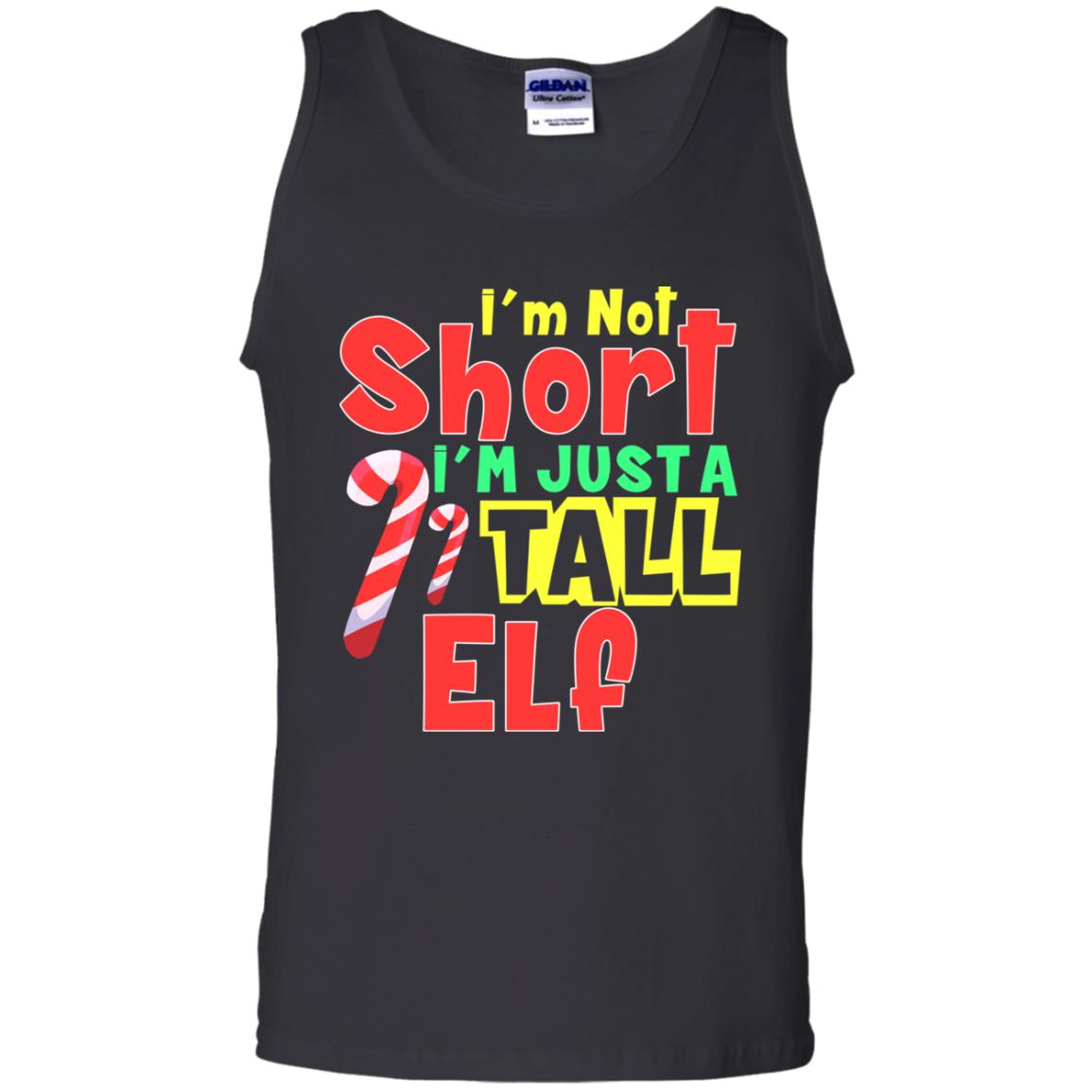 I'm Not Short I'm Just Tall Elf Christmas Gift Shirt Black