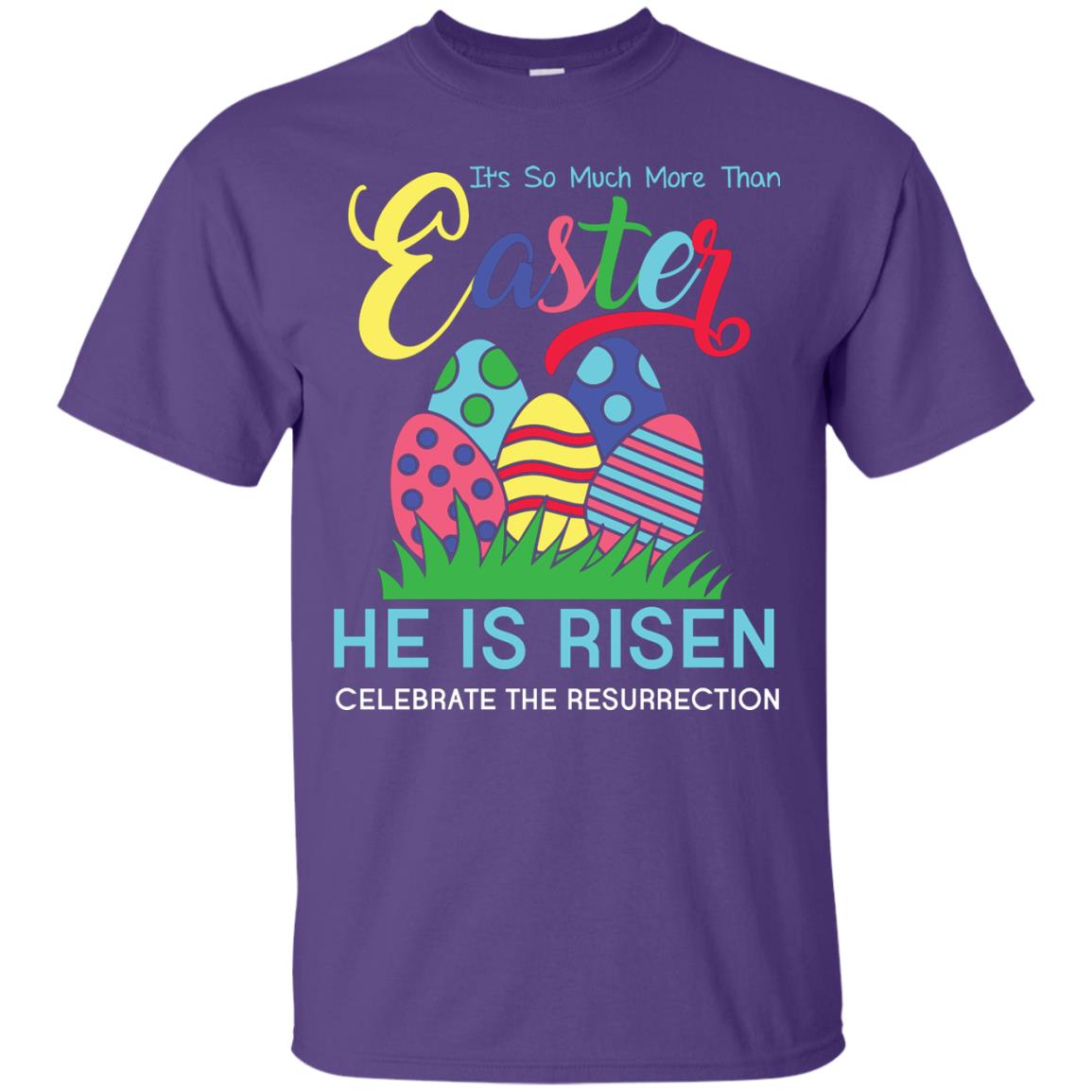 He Is Risen Celebrate The Resurrection Easter Day T-shirt Purple