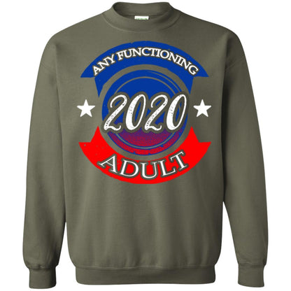 American Election Bumper T-shirt Any Functioning Adult 2020 Military Green