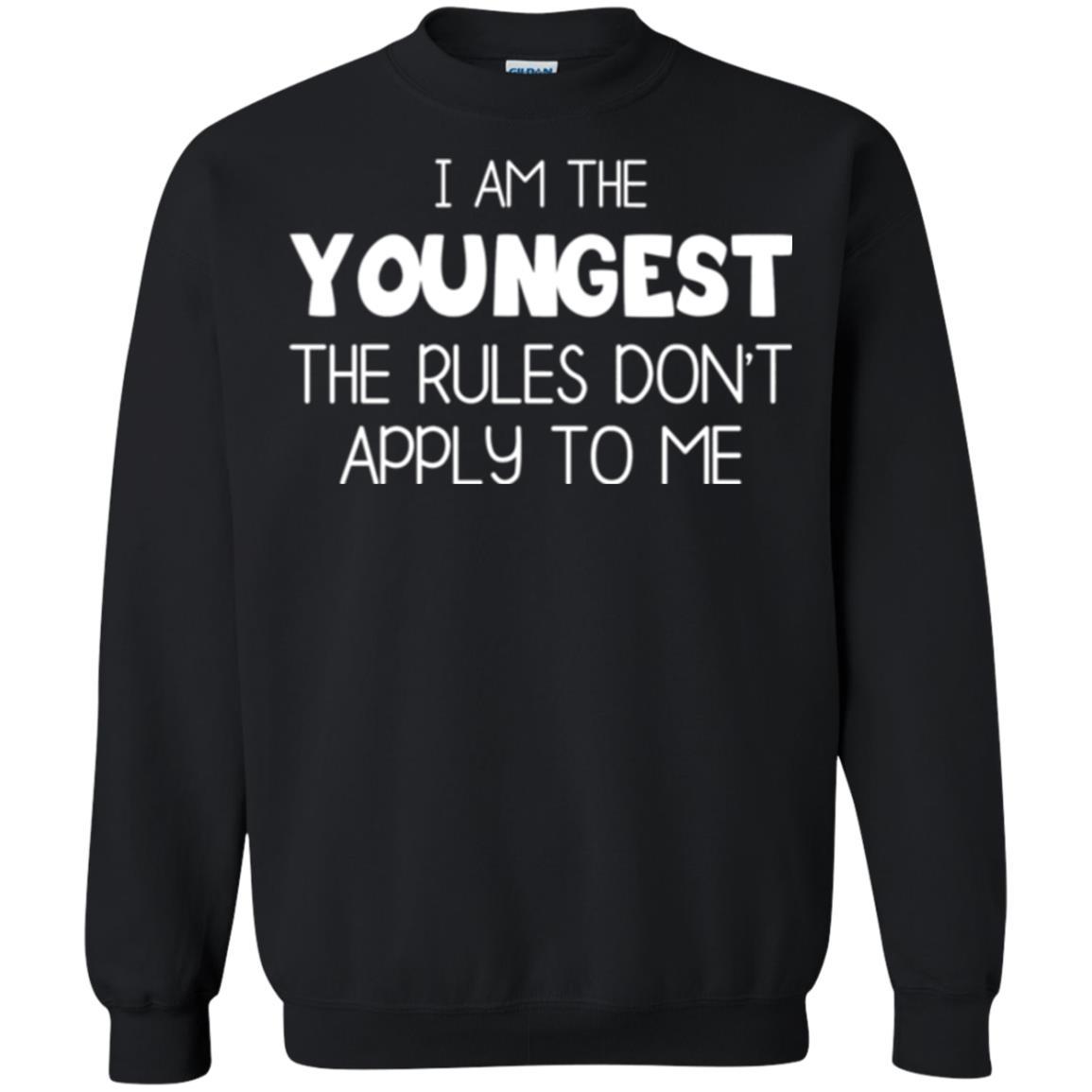 Family T-shirt I Am The Youngest The Rules Don't Apply To Me Black