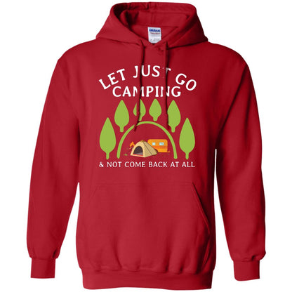 Let Just Go Camping And Not Come Back At All Camper Shirt Red