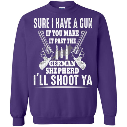 I Have A Gun If You Make It Past The German Shepherd T-shirt I_ll Shoot Ya Purple