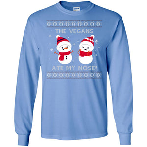 The Vegans Ate My Nose Funny Snowman Saying X-mas Gift ShirtG240 Gildan LS Ultra Cotton T-Shirt