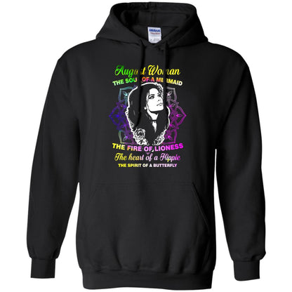 August Woman Shirt The Soul Of A Mermaid The Fire Of Lioness The Heart Of A Hippeie The Spirit Of A Butterfly Black