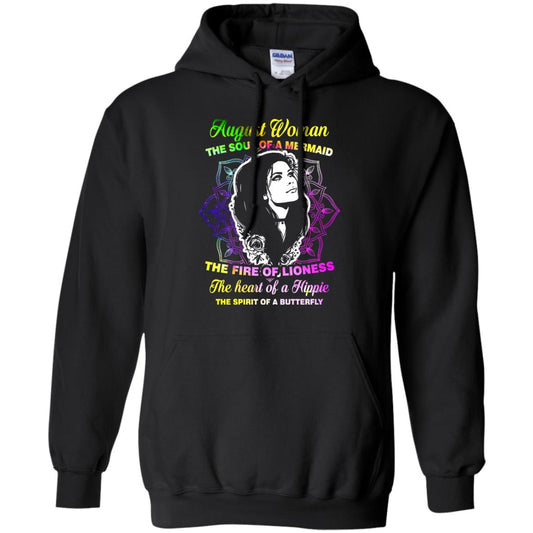 August Woman Shirt The Soul Of A Mermaid The Fire Of Lioness The Heart Of A Hippeie The Spirit Of A Butterfly Black