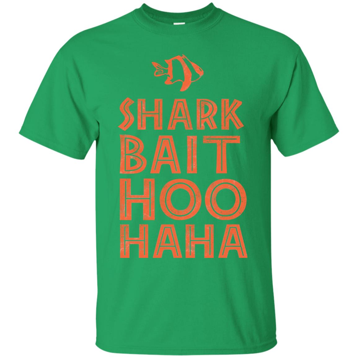 Shark Bait Hoo Haha Shirt Irish Green