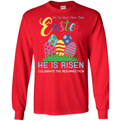 He Is Risen Celebrate The Resurrection Easter Day T-shirt Red