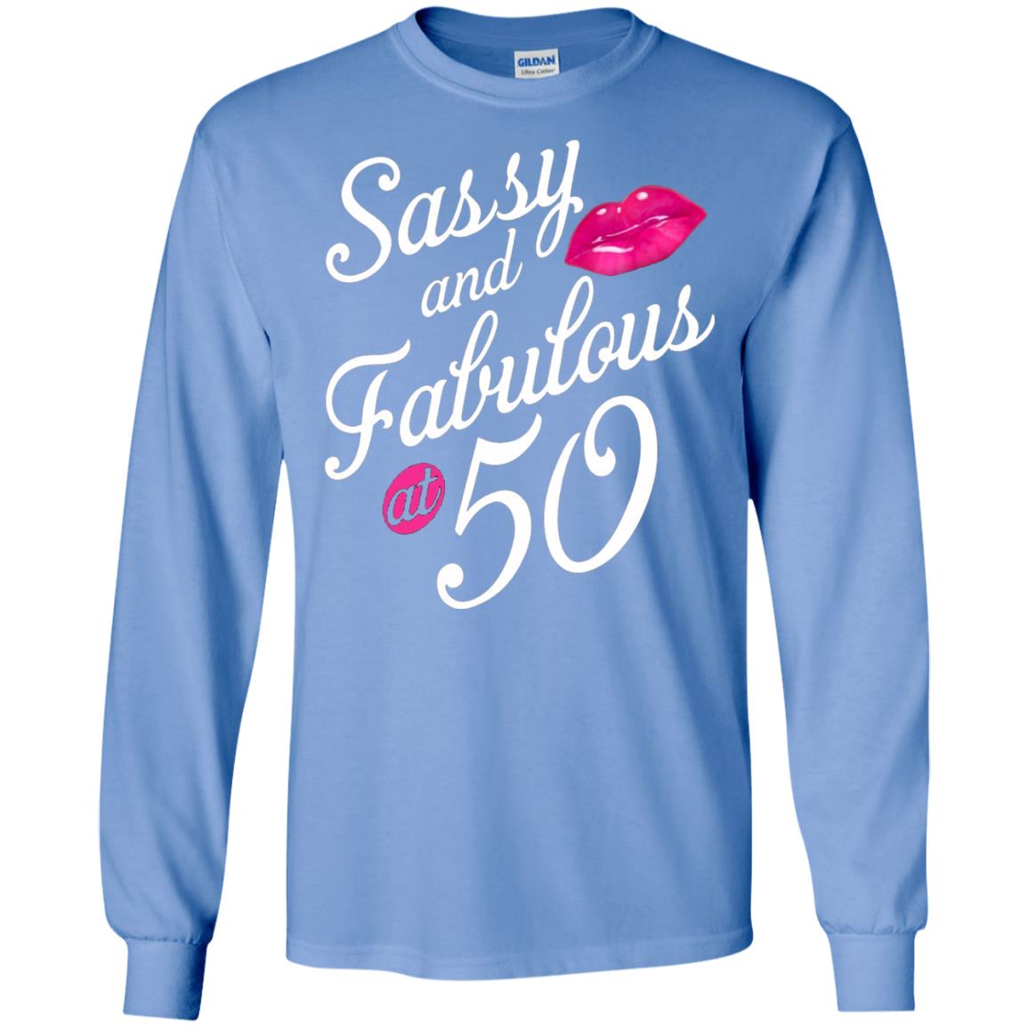 50th Birthday T-shirt Sassy And Fabulous At 50 Carolina Blue