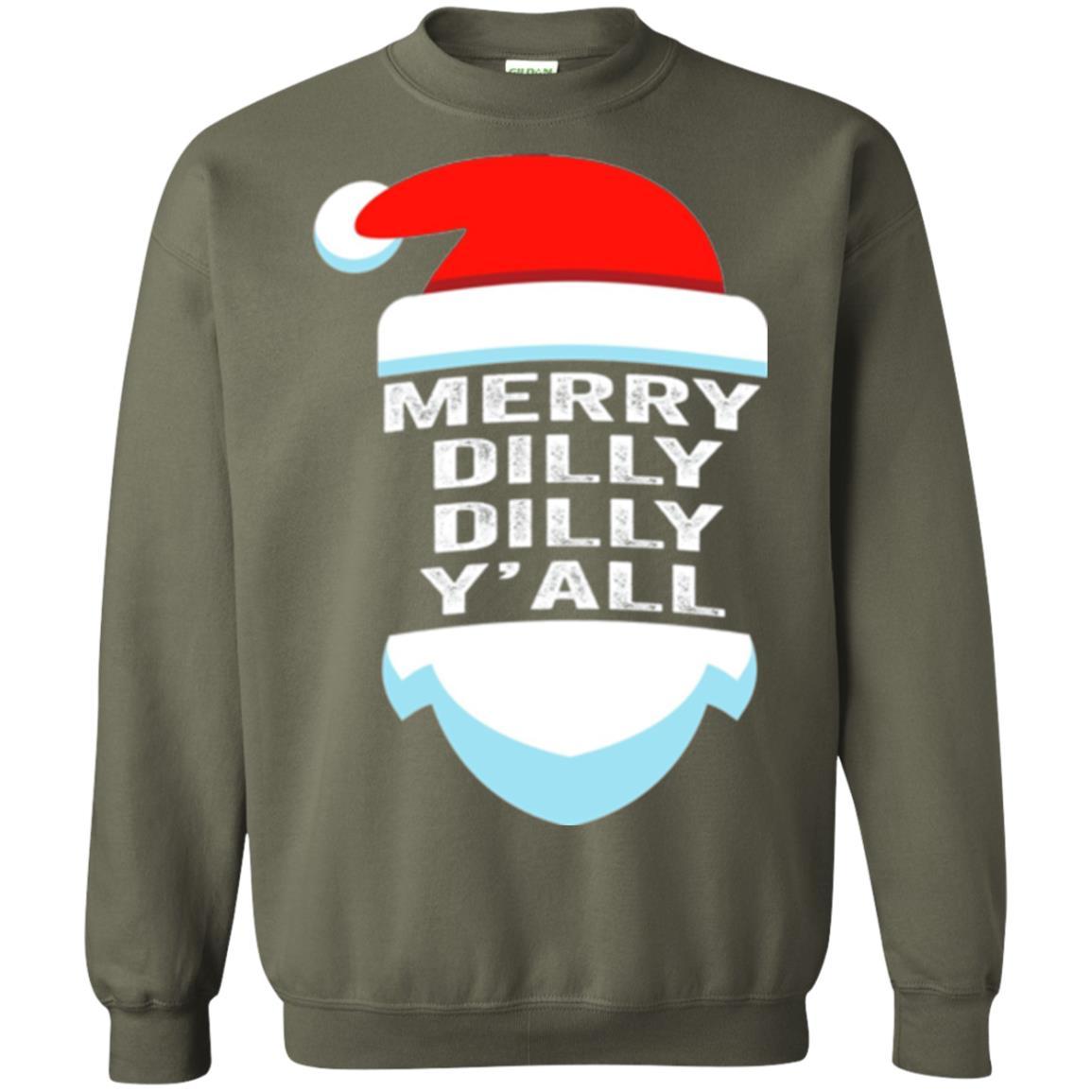 Christmas T-shirt Dilly Dilly Yall Santa Hat Christmas T-shirt Military Green