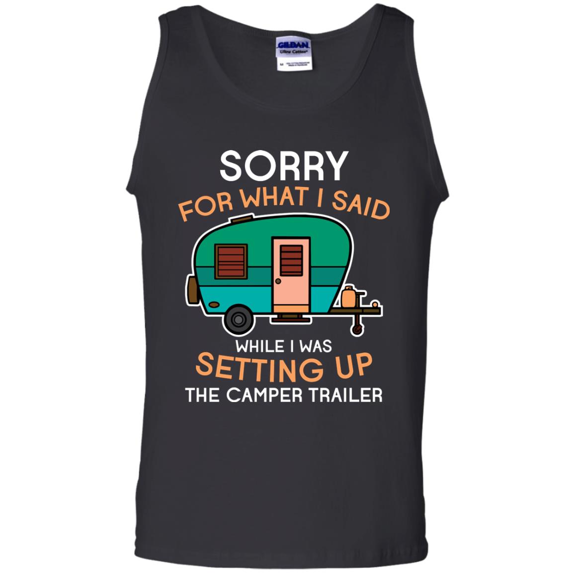 Camping Lover T-shirt I Was Setting Up The Camper Trailer Black