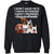 I Don't Have Pets I Have Extended Family Members ShirtG180 Gildan Crewneck Pullover Sweatshirt 8 oz.