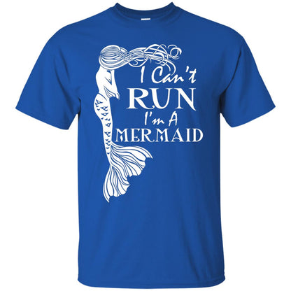 I Can’t Run I’m A Mermaid T-shirt Royal