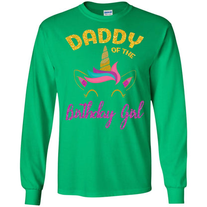 Daddy Mommy Of The Unicorn Birthday Girl T-shirt Irish Green