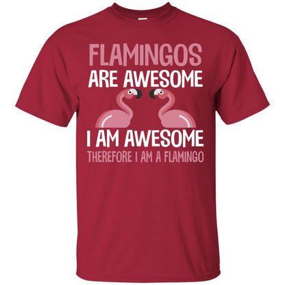Funny Bird Lover T-shirt Flamingos Are Awesome I Am Awesome Cardinal