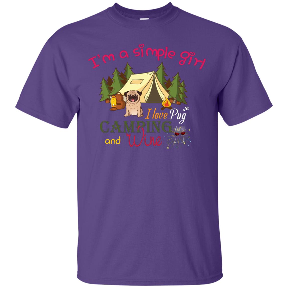 I’m A Simple Girl I Love Pug Camping And Wine Shirt Purple