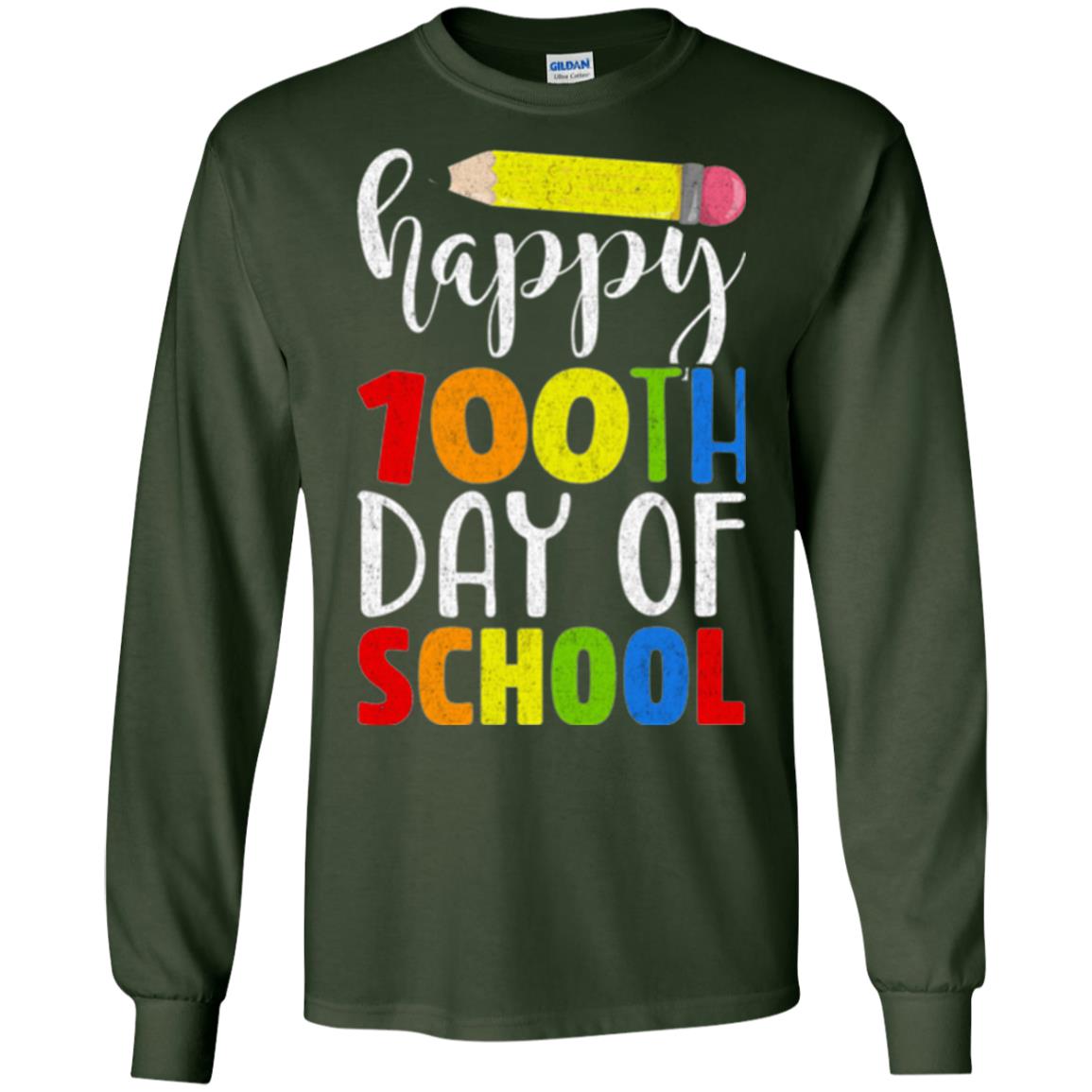 Happy 100th Day Of School Teacher T-shirt Forest Green