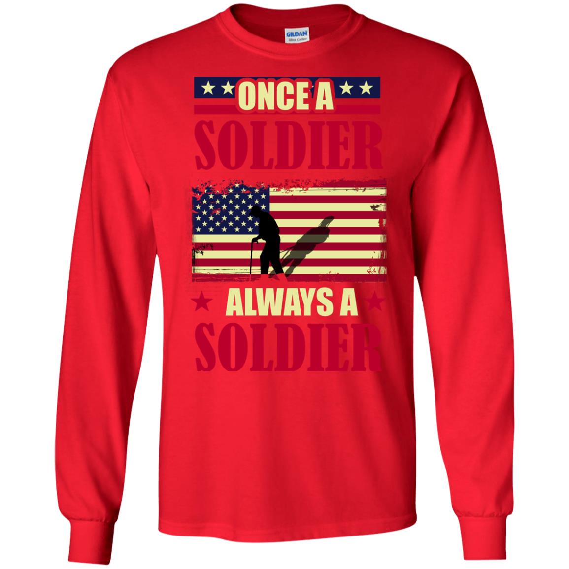 Once A Soldier Always A Soldier Shirt Red