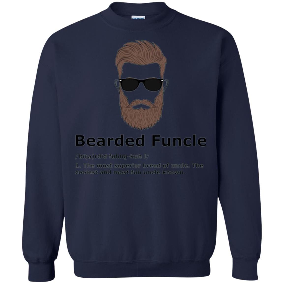 Uncle T-shirt Bearded Funcle The Most Suprior Berrd Of Uncle Navy