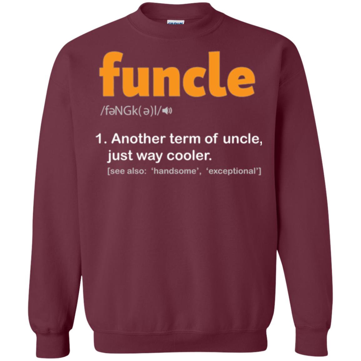 Funcle Definition T-shirt Funny Uncle Jokes Maroon