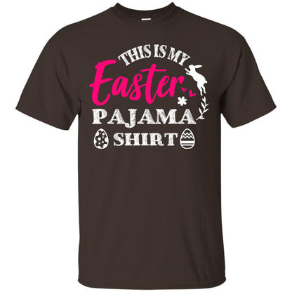 This Is My Easter Pajama Shirt Easter Holiday T-shirt Dark Chocolate