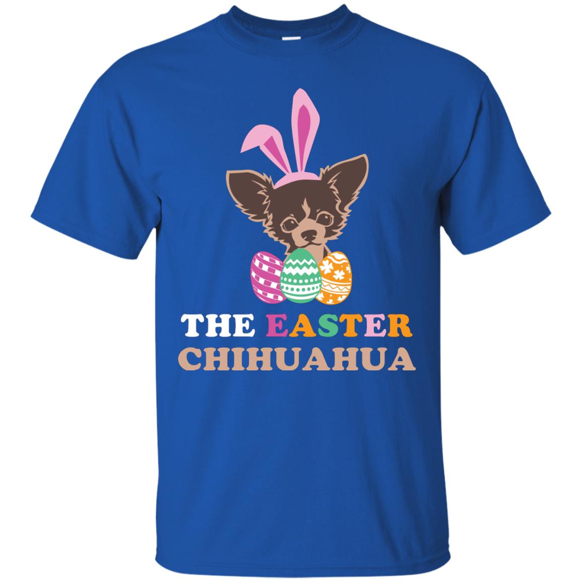 The Easter Chihuahua Easter Gift Shirt For Dog Lover Royal