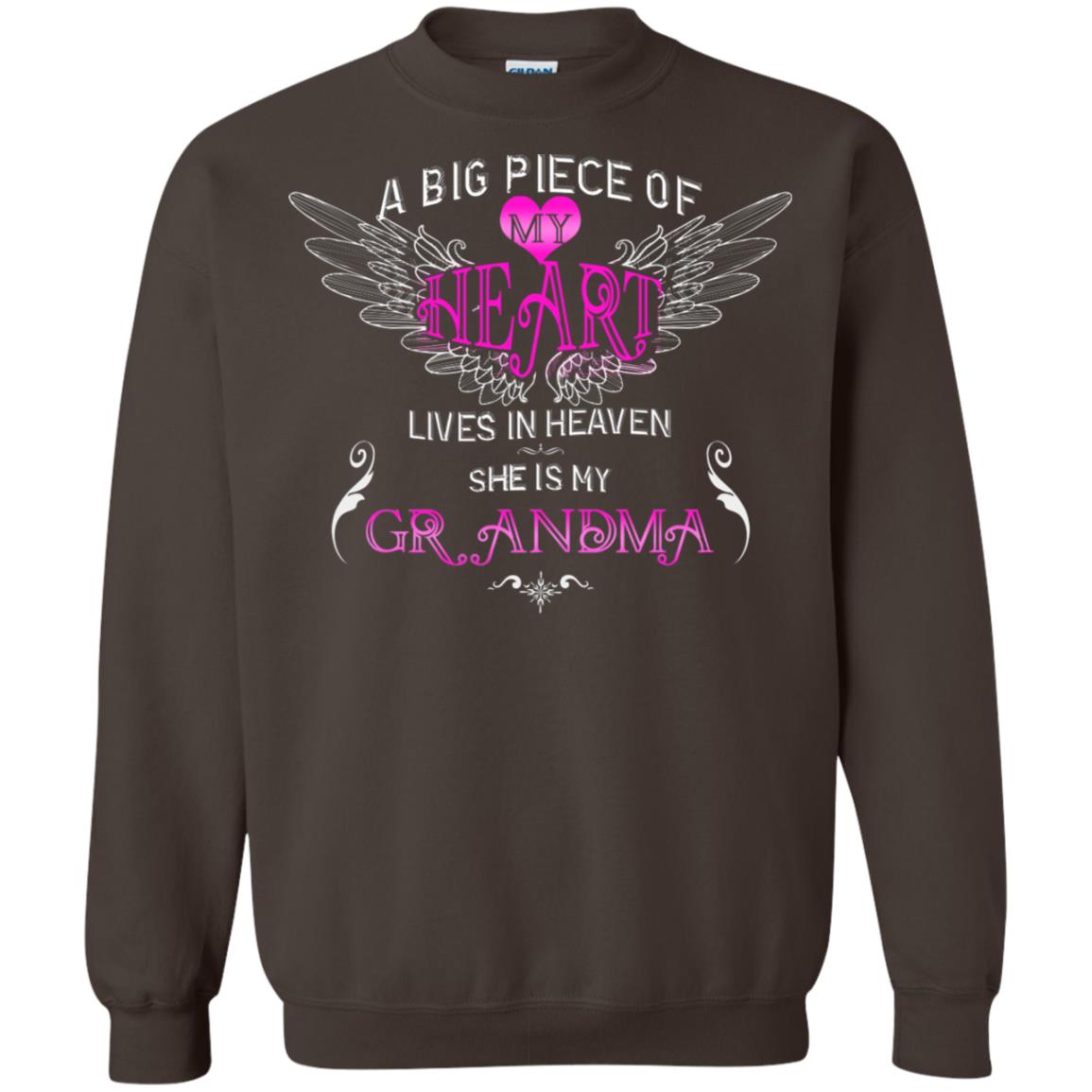 A Big Piece Of My Heart Lives In Heaven She Is My Grandma Grandchildren Gift Shirt Dark Chocolate