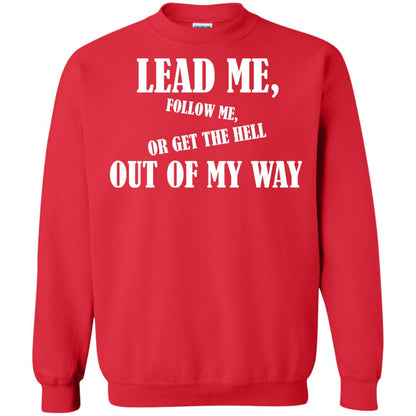 Veteran T-shirt Lead Me Follow Me Or Get The Hell Out Of My Way Red