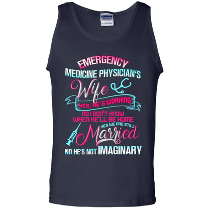 Emergency Medicine Physician's Wife Yes We Are Still Married Shirt Navy