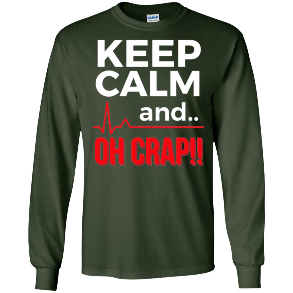Funny Emergency Room T-shirt Keep Calm Oh Crap Flatline Forest Green